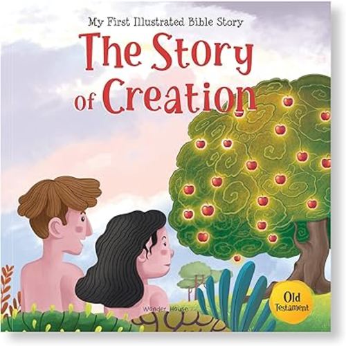 My First illustrated Bible Story: The Story of Creation (My First Bible Stories)