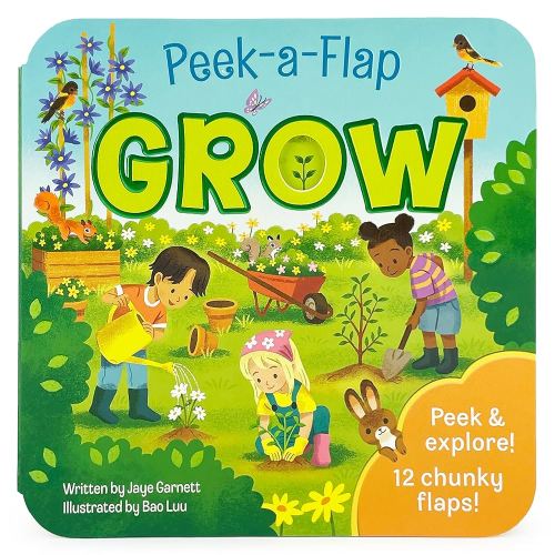 Peek-a-Flap Grow Children's Lift-a-Flap Board Book - Teaching Children How All Things in the World Grow - Small to Large, Short to Tall, Little to Big!