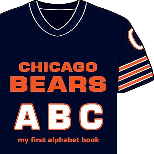 Chicago Bears ABC: My First Alphabet Book (My First Alphabet Books (Michaelson Entertainment)) Board book – Picture Book, April 6, 2012