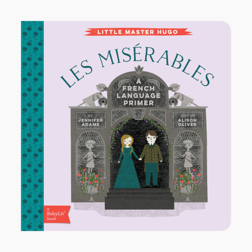 Les Miserables: A BabyLit French Language Primer
