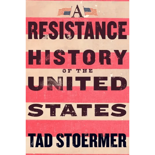 A Resistance History of the United States