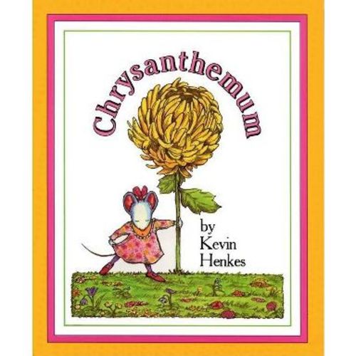 Chrysanthemum - by Kevin Henkes (Hardcover)