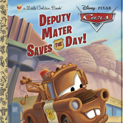 Deputy Mater Saves the Day! (Disney/Pixar Cars) (Little Golden Book)