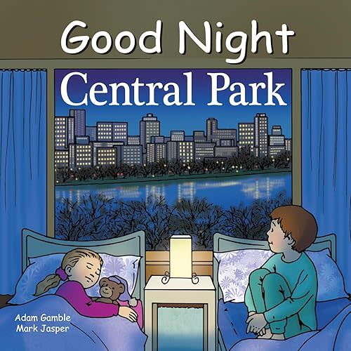 Good Night Central Park (Good Night Our World) Board book – Illustrated, May 1, 2013