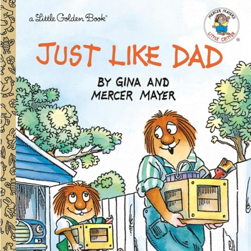 Just Like Dad (Little Golden Book)