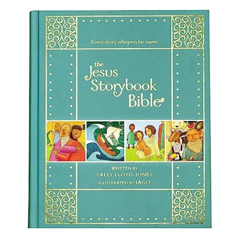 The Jesus Storybook Bible Gift Edition: Every Story Whispers His Name (The Story of God’s Great Love)
