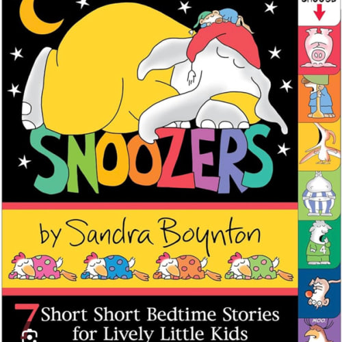 Snoozers : 7 Short Short Bedtime Stories for Lively Little Kids