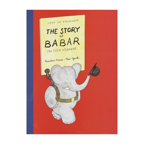 The Story of Babar - by Jean de Brunhoff (Hardcover)