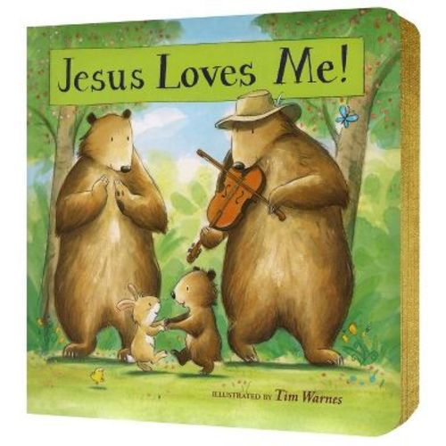 Jesus Loves Me! - by Tim Warnes (Board Book)