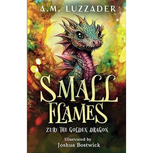 Small Flames: Zuri the Golden Dragon