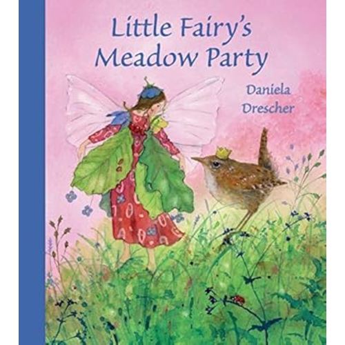[Little Fairy's Meadow Party] [By: Drescher, Daniela] [September, 2013]