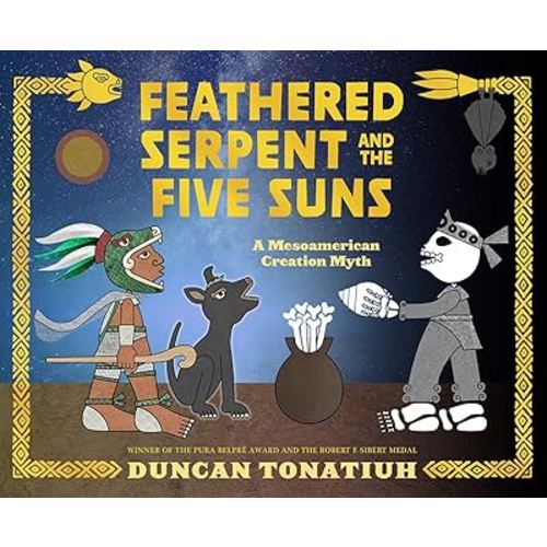 Feathered Serpent and the Five Suns: A Mesoamerican Creation Myth
