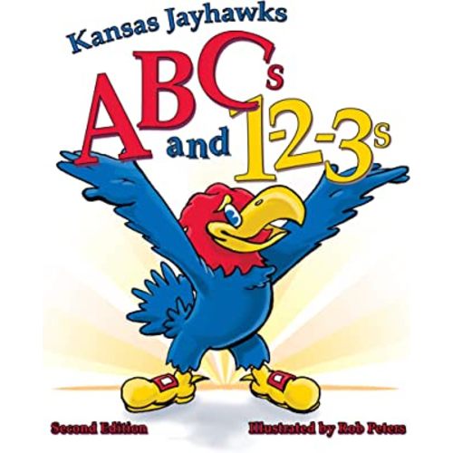 Kansas Jayhawks ABCs and 1-2-3s Second Edition