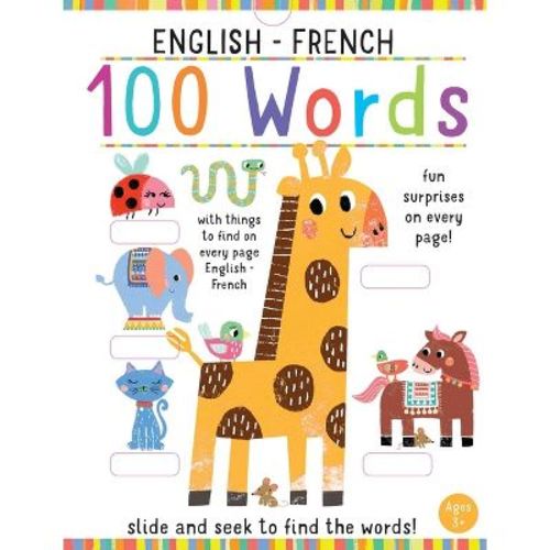 Slide and Seek: 100 Words English-French - by Iseek (Hardcover)