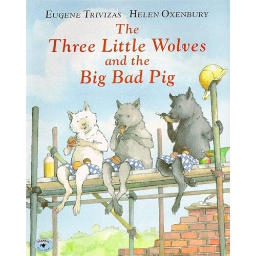 The Three Little Wolves and the Big Bad Pig Paperback – Picture Book, April 1, 1997