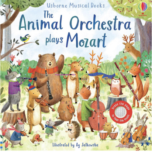The Animal Orchestra Plays Mozart: A Beautiful Interactive Sound Book About Classical Music for Young Readers (Musical Books)