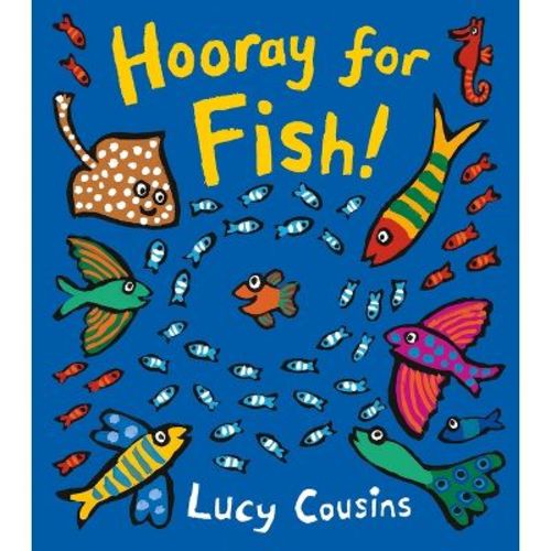 Hooray for Fish! - by Lucy Cousins (Board Book)