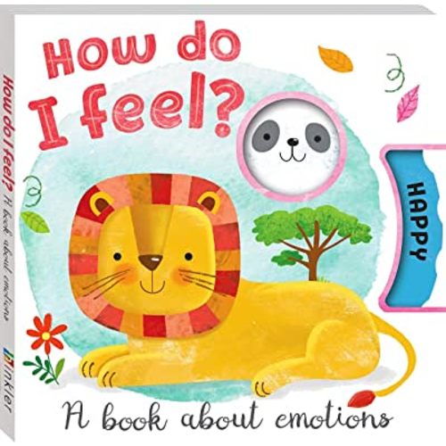 How Do I Feel: A Book About Emotions