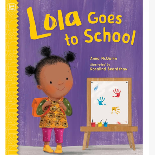Lola Goes to School (Lola Reads)