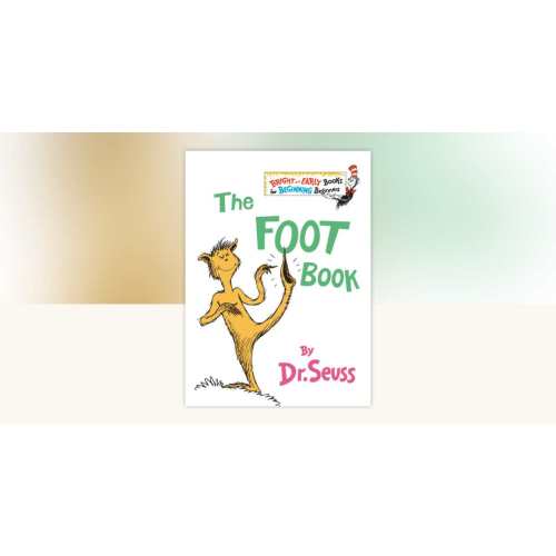 The Foot Book by Dr. Seuss: 9780394809373 | PenguinRandomHouse.com: Books