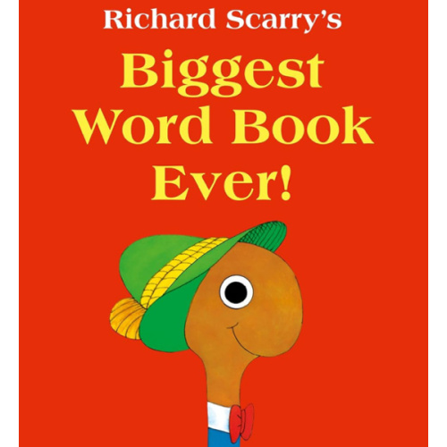 Richard Scarry's Biggest Word Book Ever!
