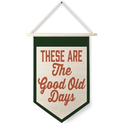 Qpenm These Are The Good Old Days Sign Hanging Wall Canvas Banner,Nostalgic Inspirational Quote Hanging Pennant Flag Prints,Positive Home Wall Decor poster&prints