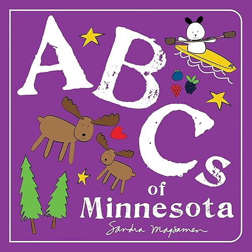 ABCs of Minnesota: An Alphabet Book of Love, Family, and Togetherness (Perfect Christmas Gift or Stocking Stuffer) (ABCs Regional) Board book – November 1, 2021