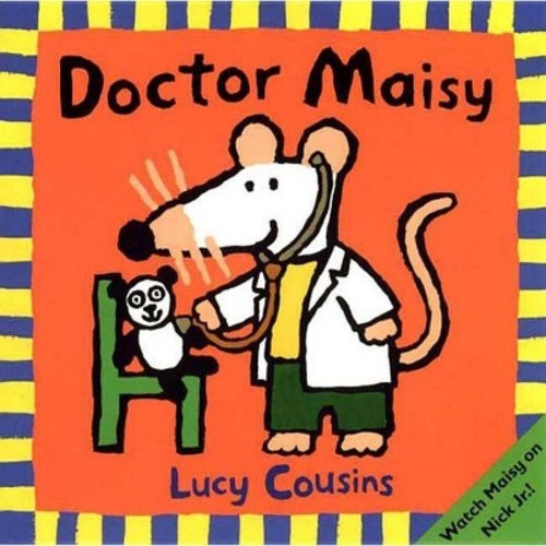 Doctor Maisy - by Lucy Cousins (Paperback)