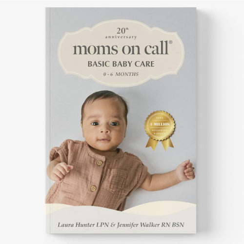 Moms on Call | Basic Baby Care 0-6 Months | Parenting Book 1 of 3 | 20th Anniversary Edition