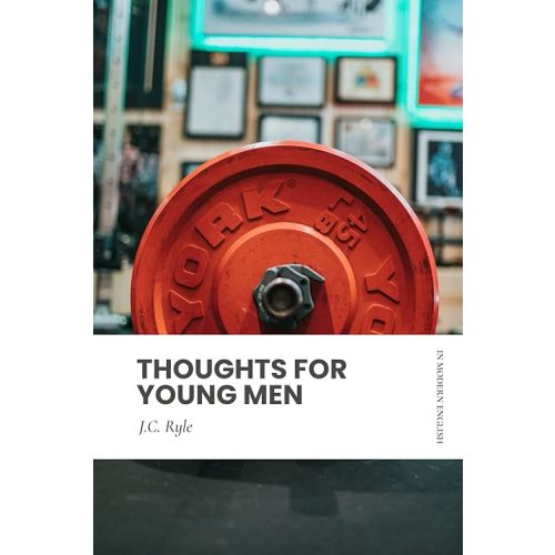 Thoughts for Young Men: In Modern English Paperback – March 22, 2023