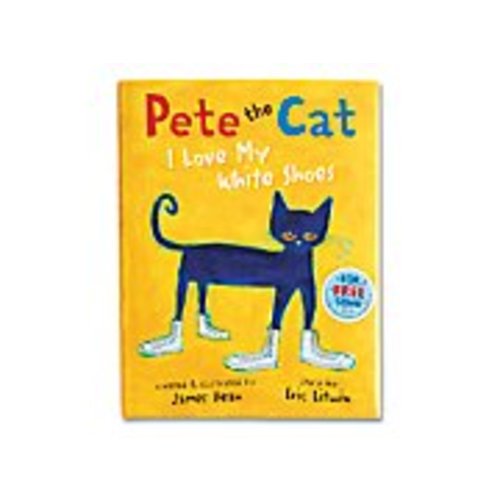 Pete the Cat®: I Love My White Shoes Hardcover Book