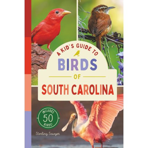 A Kid’s Guide to Birds of South Carolina – Bushel & Peck Books