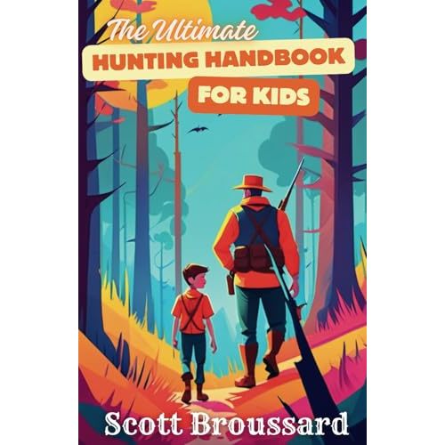 The Ultimate Hunting Handbook for Kids