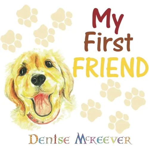 My First Friend: Babies first friend and dog (Babies First Books)