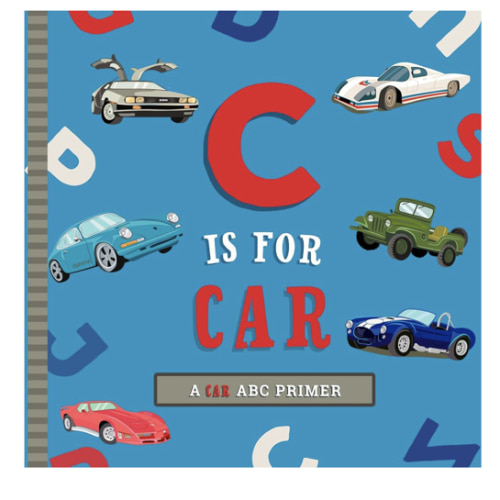 C Is for Car: An ABC Car Primer