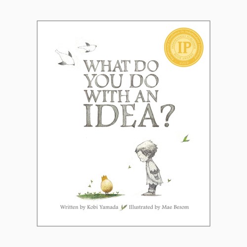 What Do You Do With an Idea?