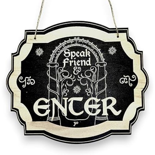 Sign - BLACK - Speak Friend and Enter