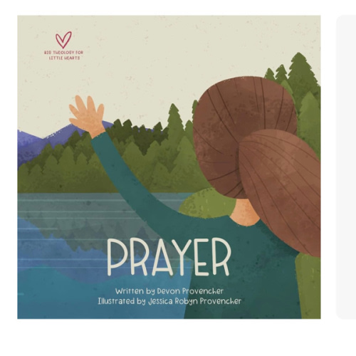 Prayer (Big Theology for Little Hearts)