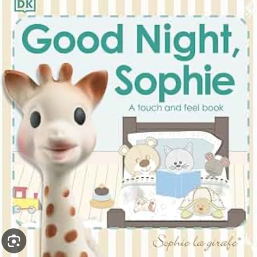Sophie la Girafe: Good Night, Sophie: A touch and feel book