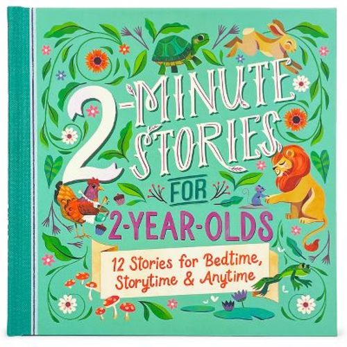 2-Minute Stories for 2-Year-Olds - by Rose Nestling (Hardcover)
