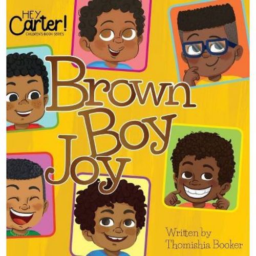 Brown Boy Joy - by Thomishia Booker (Hardcover)