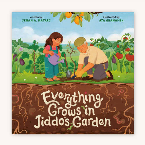 Everything Grows in Jiddo's Garden