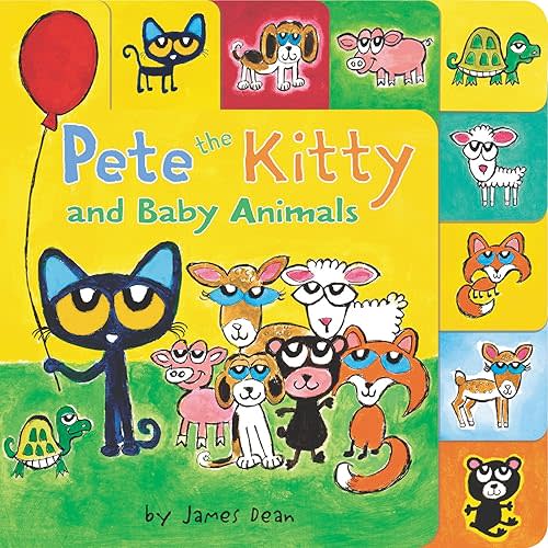 Pete the Kitty and Baby Animals: A Tabbed Board Book for Kids (Pete the Cat) Board book – August 28, 2018