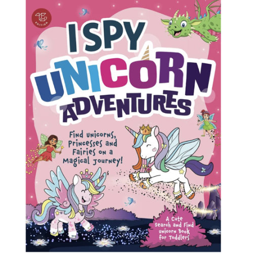 I Spy Unicorn Adventures: Find Unicorns, Princesses and Fairies on a Magical Journey! A Cute Search and Find Unicorn Book for Toddlers (I Spy Books for Toddlers)