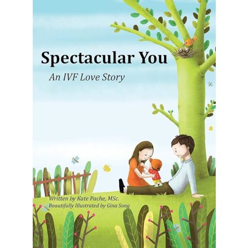 Spectacular You: An IVF Love Story