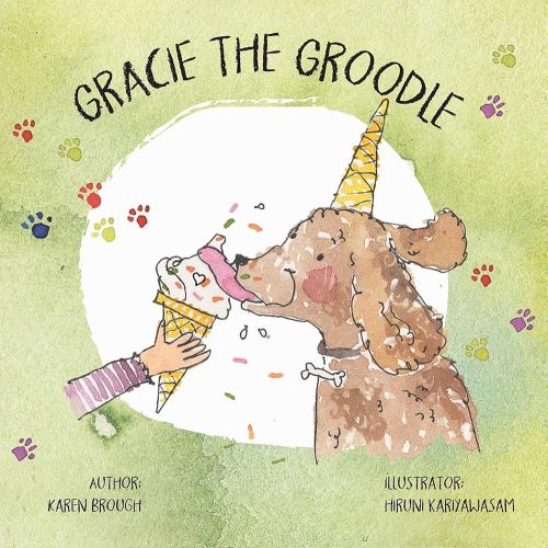 Gracie The Groodle: Fun Golden Doodle adventures