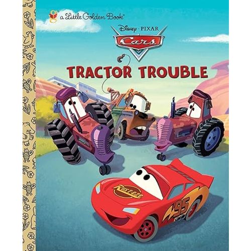 Tractor Trouble (Disney/Pixar Cars) (Little Golden Book) Hardcover – Picture Book, August 9, 2011