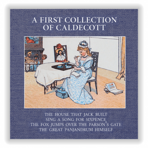 The Complete Caldecott Bundle by Randolph Caldecott | Living Book Press
