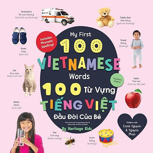 My First 100 Vietnamese Words (English and Vietnamese Edition) Board book – September 1, 2024