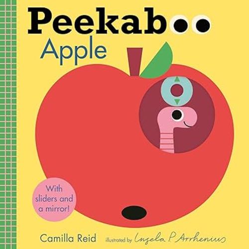 Peekaboo: Apple: (An Interactive Board Book for Babies & Toddlers with Mirror & Sliders to Push, Pull, or Turn. Cute Artwork Includes a Baby, Butterfly, Dog, Duck, & More.) (Peekaboo You)